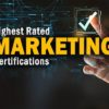 The 8 Best Marketing Certifications for Professionals to Consider in 2021