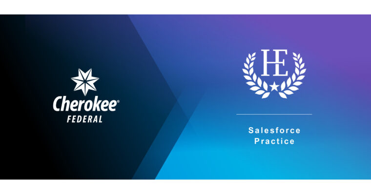 Cherokee Federal Strengthens Digital Modernization Capabilities with Acquisition of the Salesforce Practice of HigherEchelon, HESFP Cherokee Federal Strengthens Digital Modernization Capabilities with Acquisition of the Salesforce Practice of HigherEchelon, HESFP