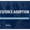 GydeBites Podcast: How To Ensure Long-Term Salesforce Adoption After Launch Salil Urunkar