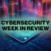 Week in review: Fake “Windows Update” fuels malware, Salesforce details Gainsight breach